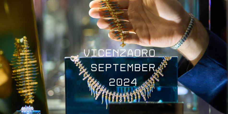 Get Ready for VicenzaOro September 2024: A Celebration of Innovation, Diversity, and Tradition in Jewelry